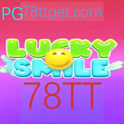 Descubra o Novo Fenômeno dos Jogos: LuckySmile e o Misterioso 78TT